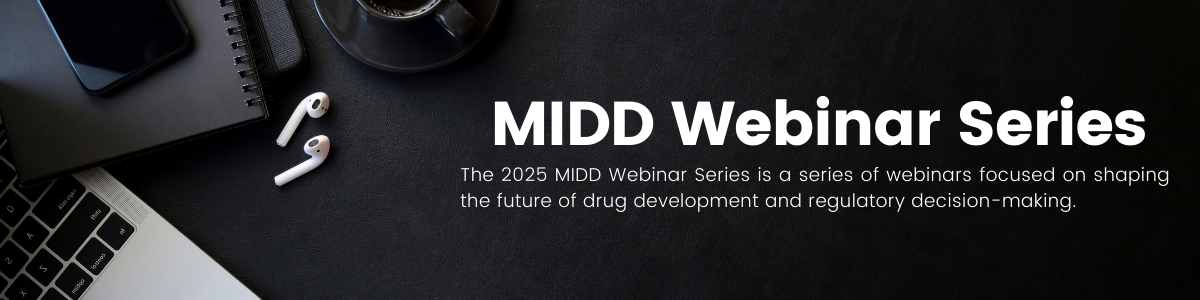 2025 MIDD Webinar Series | Semi-mechanistic PK/PD modeling and simulation of sequential siRNA and bepirovirsen treatment to inform dose selection